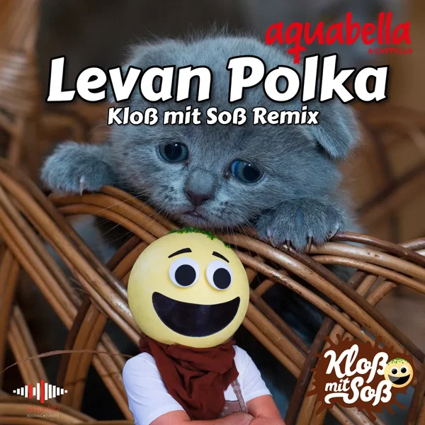 Levan Polka (Kloß mit Soß Remix)