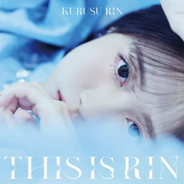 THIS IS RIN by 来栖りん - album cover