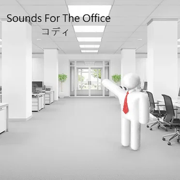 Sounds for the Office