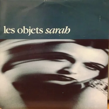 Sarah by Les Objets - album cover