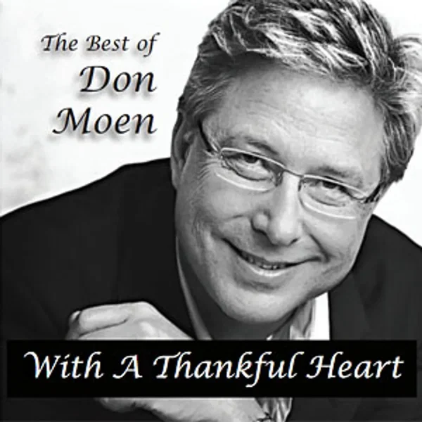 With A Thankful Heart: The Best Of Don Moen
