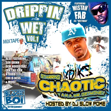 Chaotic a.k.a. Mr. GetMoney