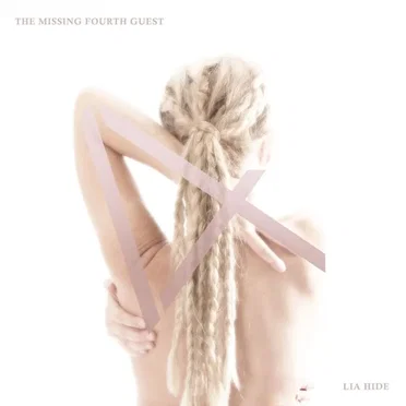 The Missing Fourth Guest by Lia Hide - album cover