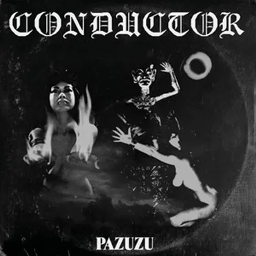 Pazuzu by Conductor - album cover