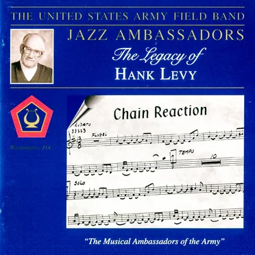 The Legacy of Hank Levy by The United States Army Field Band Jazz Ambassadors - album cover