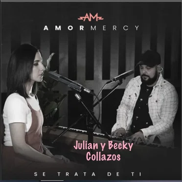 Se Trata de Tí by Julian y Becky Collazos - album cover