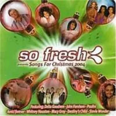 So Fresh Songs for Christmas 2004 by Various Artists - album cover