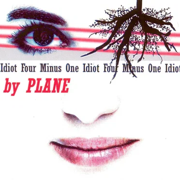 Idiot 4-1 by Plane - album cover