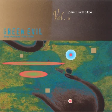 Green Evil: Stray Particles 1982 - 1996