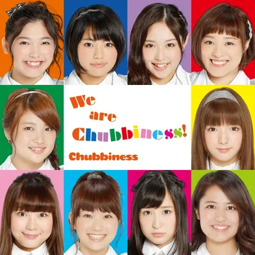 We are Chubbiness! by Chubbiness - album cover