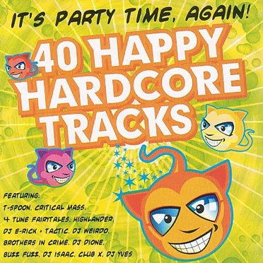 40 Happy Hardcore Tracks by Various Artists - album cover