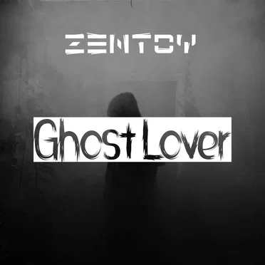 Ghost Lover by Zentoy - album cover