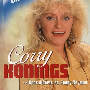 Corry Konings met: Koos Alberts en Benny Neyman