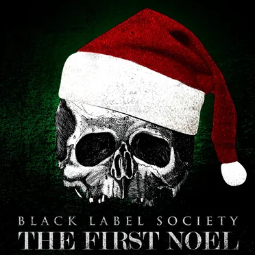 The First Noel by Black Label Society - album cover