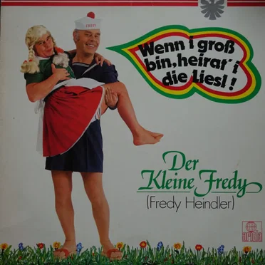 Wenn i groß bin, heirat’ i die Liesl!