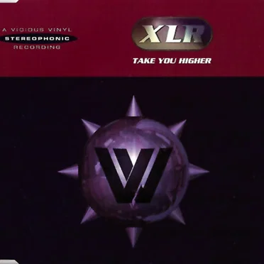 Take You Higher by XLR - album cover