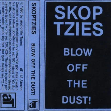 Blow Off The Dust!