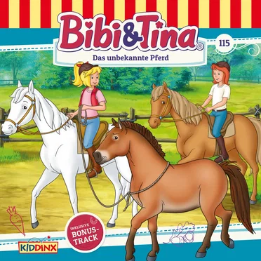 Bibi & Tina, Folge 115: Das unbekannte Pferd by Bibi & Tina - album cover