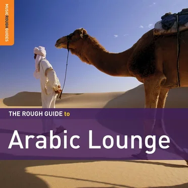 The Rough Guide to Arabic Lounge by Various Artists - album cover