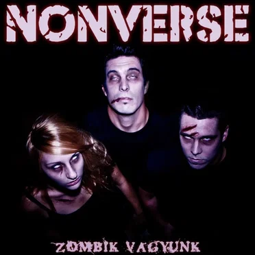 Zombik vagyunk EP by Nonverse - album cover