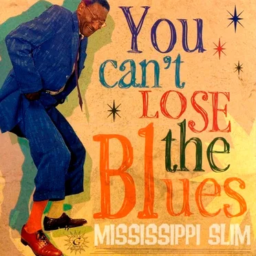 You Can't Lose the Blues