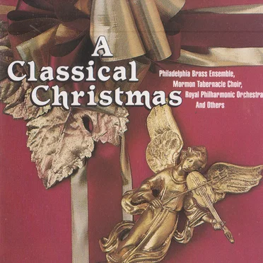 A Classical Christmas by Various Artists - album cover