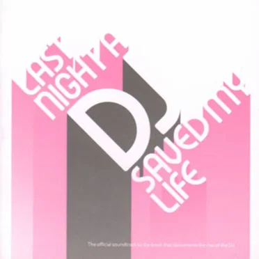 Last Night a DJ Saved My Life by Various Artists - album cover
