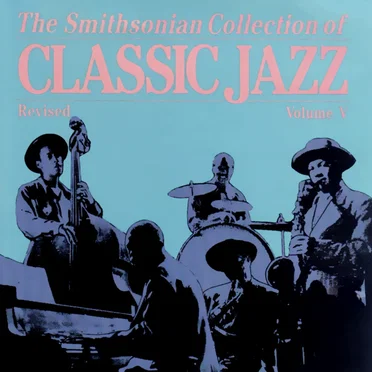 The Smithsonian Collection of Classic Jazz, Volume 5 by Various Artists - album cover