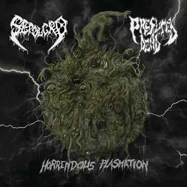 Horrendous Plasmation