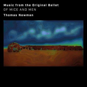 Of Mice and Men: Music From the Original Ballet
