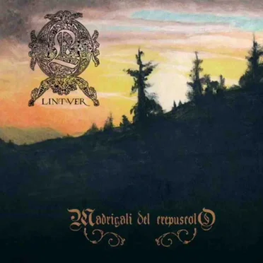 Madrigali del crepuscolo by Lintver - album cover