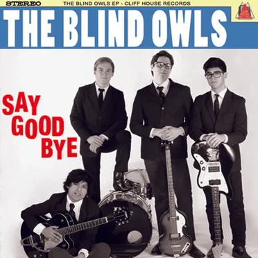 The Blind Owls Say Goodbye