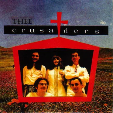 Thee Crusaders by Thee Crusaders - album cover