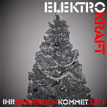 Ihr Kinderlein Kommet