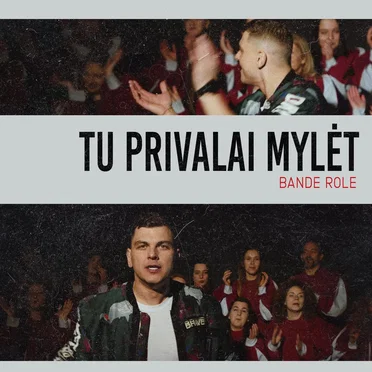 Tu privalai mylėt