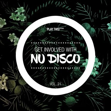 Get Involved with Nu Disco, Vol. 21 by Various Artists - album cover