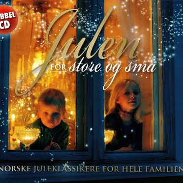 Julen for store og små - Norske juleklassikere for hele familien by Various Artists - album cover