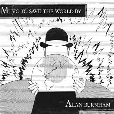Music to Save the World By by Alan Burnham - album cover