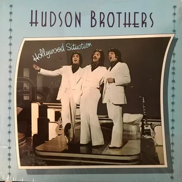 Hollywood Situation by The Hudson Brothers - album cover