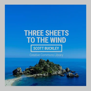 Three Sheets To The Wind