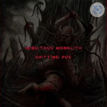 Shitting Pus by Iniquitous Monolith - album cover