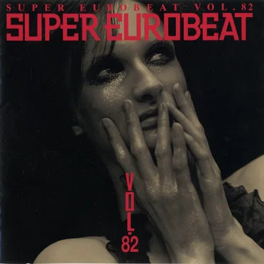 Super Eurobeat, Vol. 82 by Various Artists - album cover