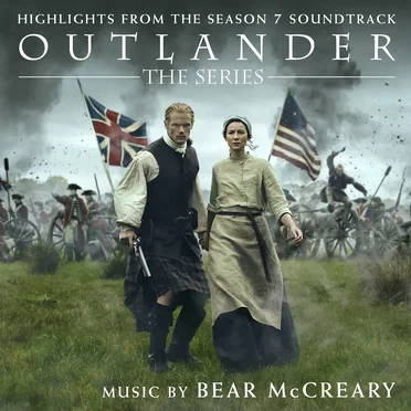 Outlander: Season 7 (Highlights from the Original Television Soundtrack)