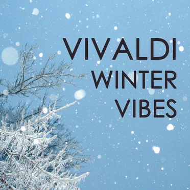 Vivaldi: Winter Vibes