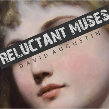 Reluctant Muses by David Augustin - album cover