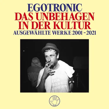 Das Unbehagen in der Kultur (Ausgewählte Werke 2001–2021)