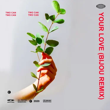 Your Love (BIJOU remix)