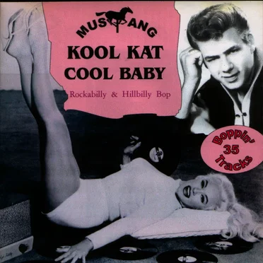 Rockabilly & Hillbilly Bop, Volume 07: Kool Kat…Cool Baby by Various Artists - album cover