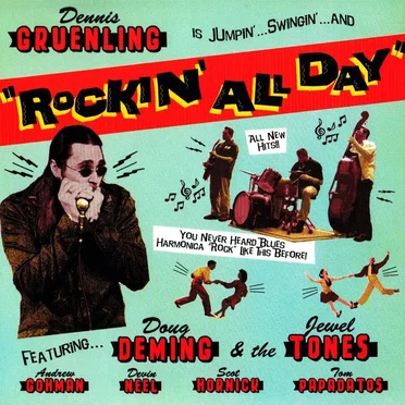 Rockin' All Day by Dennis Gruenling - album cover