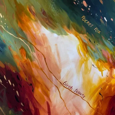Birch Leaves by Pocket Fox - album cover